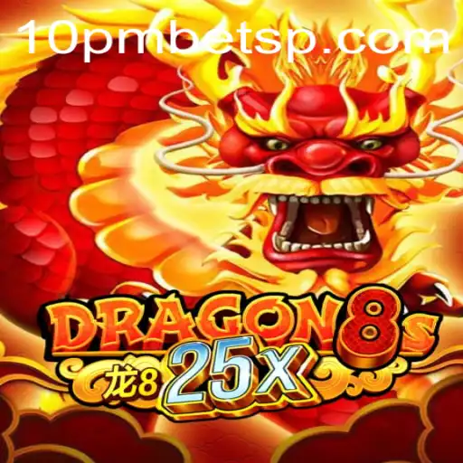 Explorando Dragon8s25x: Um Novo Mundo de Aventuras no 10PMBET.COM