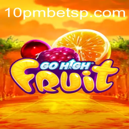 Descubra o Mundo Emocionante de GoHighFruit: Regras, Estratégias e Atualizações
