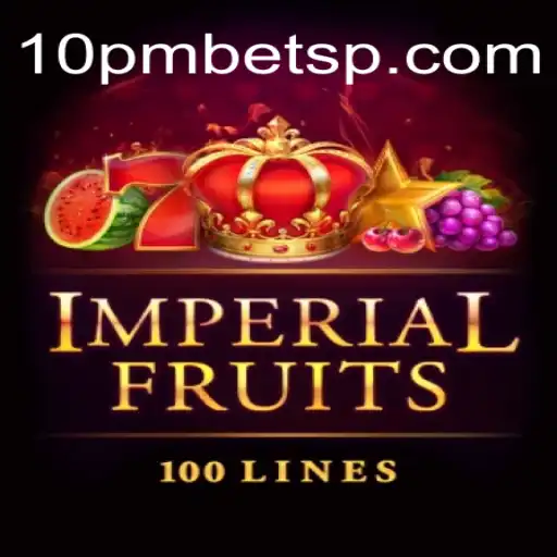 Descubra o Universo de ImperialFruits100 com 10PMBET.COM