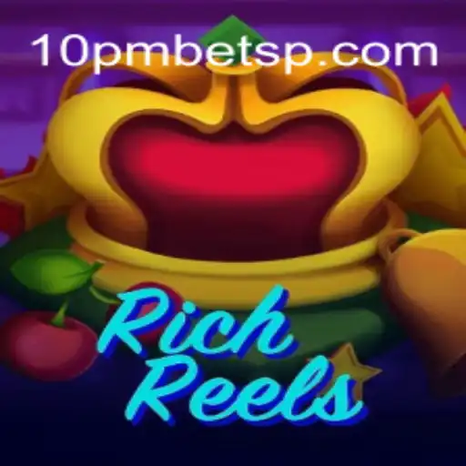 Descubra o Inovador Jogo RichReels no Plataforma 10PMBET.COM