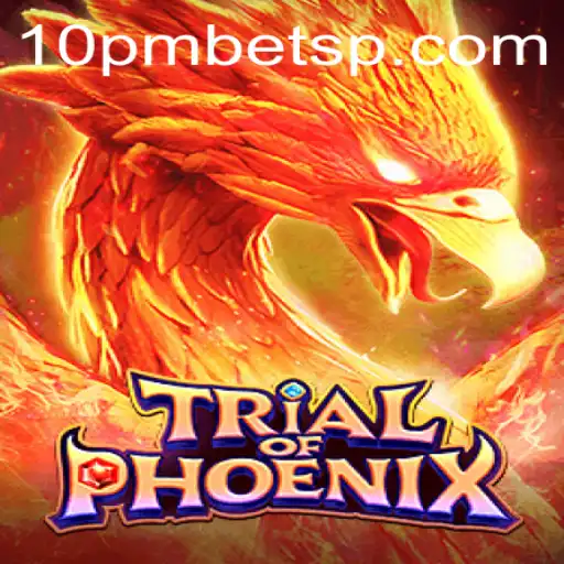 Descubra o Enigmático Jogo TrialofPhoenix na Plataforma 10PMBET.COM